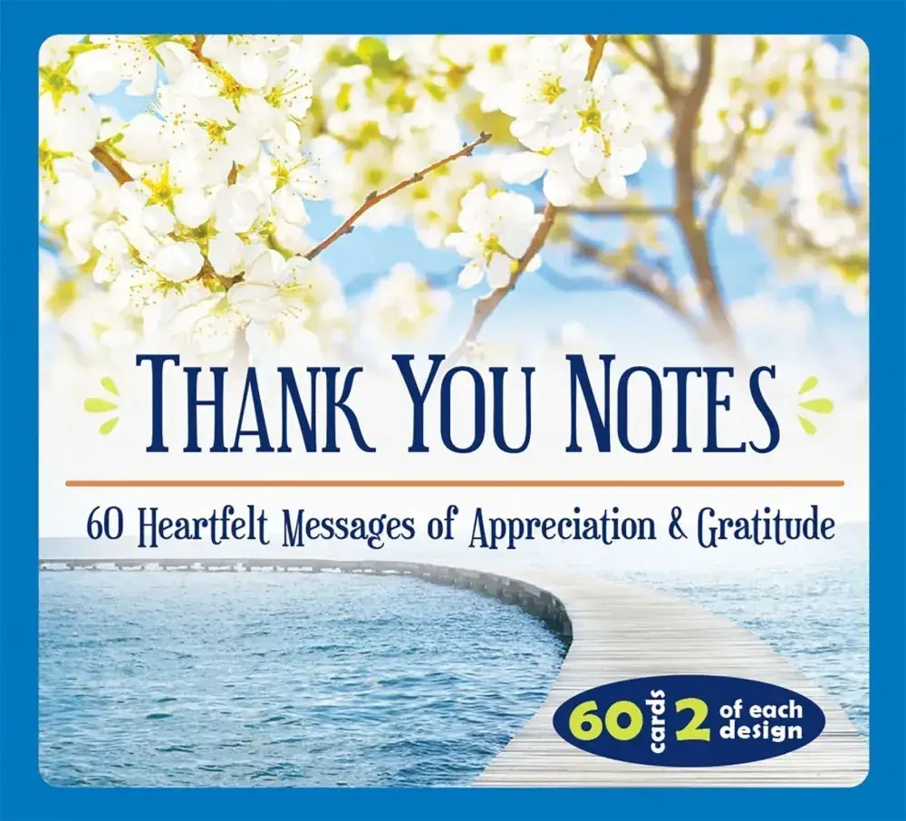 Thank You Notes - 60 Heartfelt Messages of Appreciation