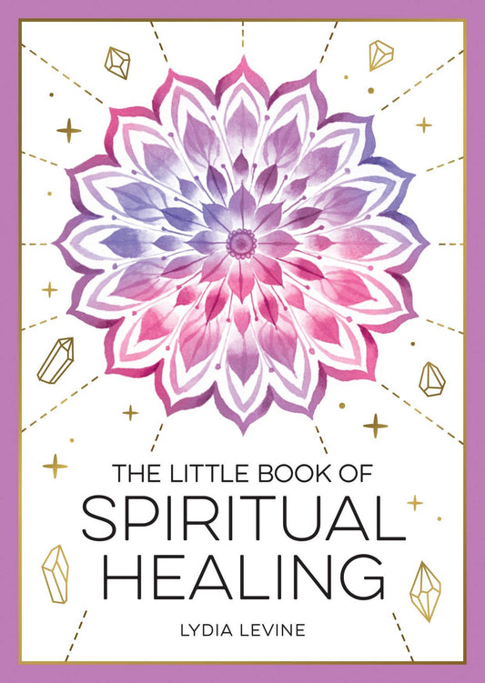 The Little Book of Spiritual Healing: Trade Paperback