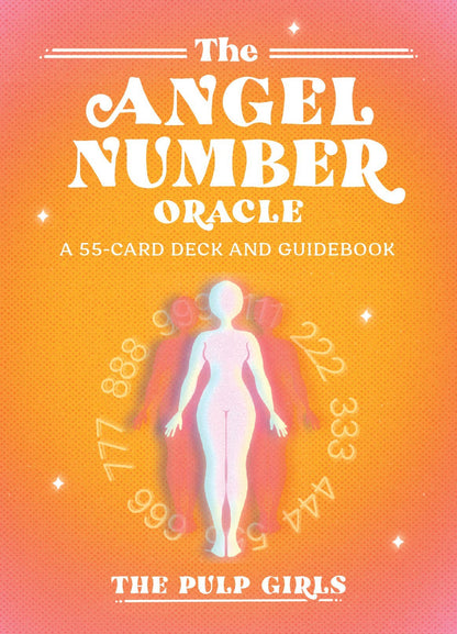 The Angel Number Oracle: A 55-Card Deck and Guidebook