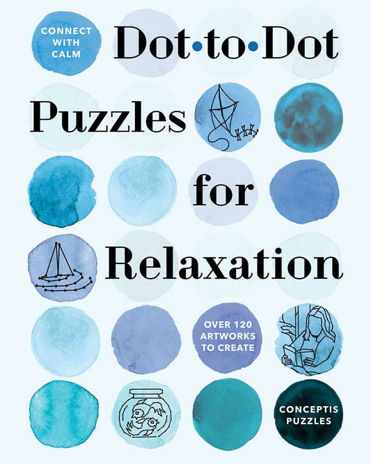 Connect with Calm: Dot-to-Dot Puzzles for Relaxation: Spiral Bound